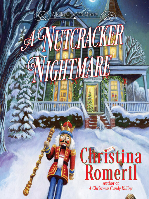 Title details for A Nutcracker Nightmare by Christina Romeril - Available